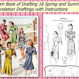 Może przedstawiać: Wzornik vintage do szycia sukienek, z ilustracjami kobiet w różnych stylach. Broszura nosi tytuł "Haslam Book of Drafting 16 Spring and Summer + Foundation Draftings with Instructions".