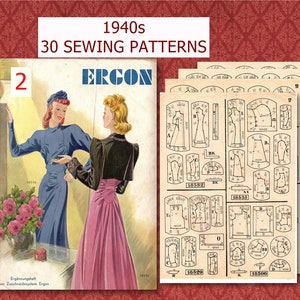 Könnte beinhalten: Ein Vintage-Nähmusterheft aus den 1940er Jahren mit dem Titel "30 Nähmuster" und dem Wort "ERGON" auf dem Cover. Das Cover zeigt zwei Frauen in Mode der 1940er Jahre, eine trägt ein blaues Kleid und die andere ein rosa Kleid. Das Heft enthält 30 Nähmuster für Kleider, Blusen und andere Kleidungsstücke.