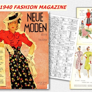 May include: A vintage 1940s fashion magazine cover featuring a woman in a red blouse, a black and white floral skirt, and a white hat. The magazine is titled "Neue Moden" and the text "HEFT 4. 1940" and "Preis 75 Pfennig" is visible.