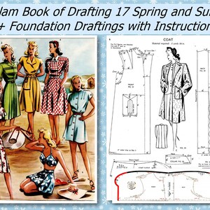 May include: A vintage book cover featuring a group of women wearing summer dresses and a coat pattern with instructions. The book title is "Haslam Book of Drafting 17 Spring and Summer + Foundation Draftings with Instructions".