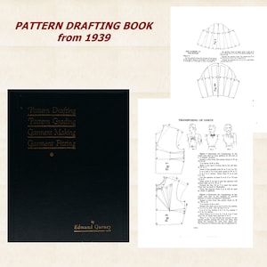 May include: A black book titled "Pattern Drafting Book from 1939" by Edmund Gurney. The book cover features gold lettering and the text "Pattern Drafting, Pattern Grading, Garment Making, Garment Fitting".