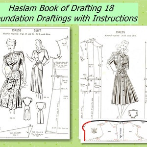 Puede incluir: Ilustraciones en blanco y negro de dos vestidos con instrucciones para el diseño de un patrón de vestido. El texto "Haslam Book of Drafting 18 + Foundation Draftings with Instructions" está en la parte superior de la imagen.