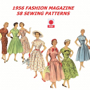 Könnte beinhalten: Ein Vintage-Modemagazin aus dem Jahr 1956 mit 58 Schnittmustern. Das Cover zeigt sieben Frauen in verschiedenen Kleidern in unterschiedlichen Farben und Mustern. Das Magazincover enthält auch den Text "1956 FASHION MAGAZINE 58 SEWING PATTERNS" und ein rotes Download-Symbol mit dem Wort "PDF" darunter.