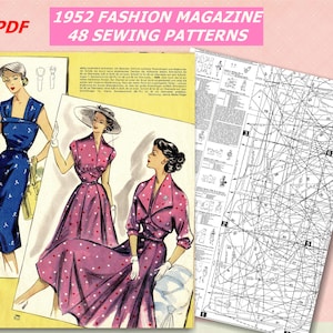 May include: A vintage 1952 fashion magazine cover featuring three women in dresses. The magazine cover includes the text "1952 FASHION MAGAZINE 48 SEWING PATTERNS" and "PDF". The magazine cover features a black and white illustration of sewing patterns.
