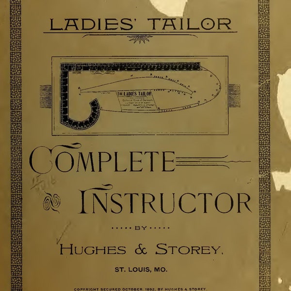 Ladies Tailor System 1892, Costume design, Dressmaking, Fitting and Pattern Alteration, ebook PDF Download, 44 Pages