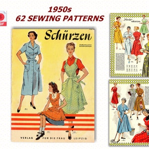Puede incluir: Un folleto de patrones de costura vintage de la década de 1950 con 62 patrones para delantales. La portada presenta a tres mujeres modelando diferentes estilos de delantales. El título del folleto es "Schürzen" y el texto "62 SEWING PATTERNS" está impreso en rojo.