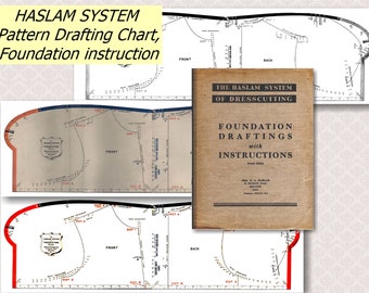 Pattern Drafting Chart and Foundation Instruction Book for Haslam System of Dresscutting , PDF Download