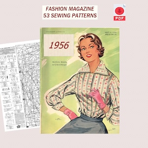 Peut inclure: Un magazine de patrons de couture numérique au format PDF de 1956 contenant 53 modèles. La couverture présente une illustration d'une personne portant une chemise à fleurs et des gants roses, avec le texte 1956, Fashion Magazine et 53 Sewing Patterns.