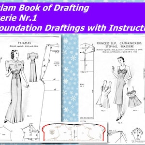 Op de afbeelding: Een vintage naaipatronenboekje met de titel "Haslam Book of Drafting Lingerie Nr. 1 + Foundation Draftings with Instructions". Het boekje bevat illustraties van dameskledingpatronen voor pyjama's, een prinsessen slip, cami-knickers, step-ins en een bh.