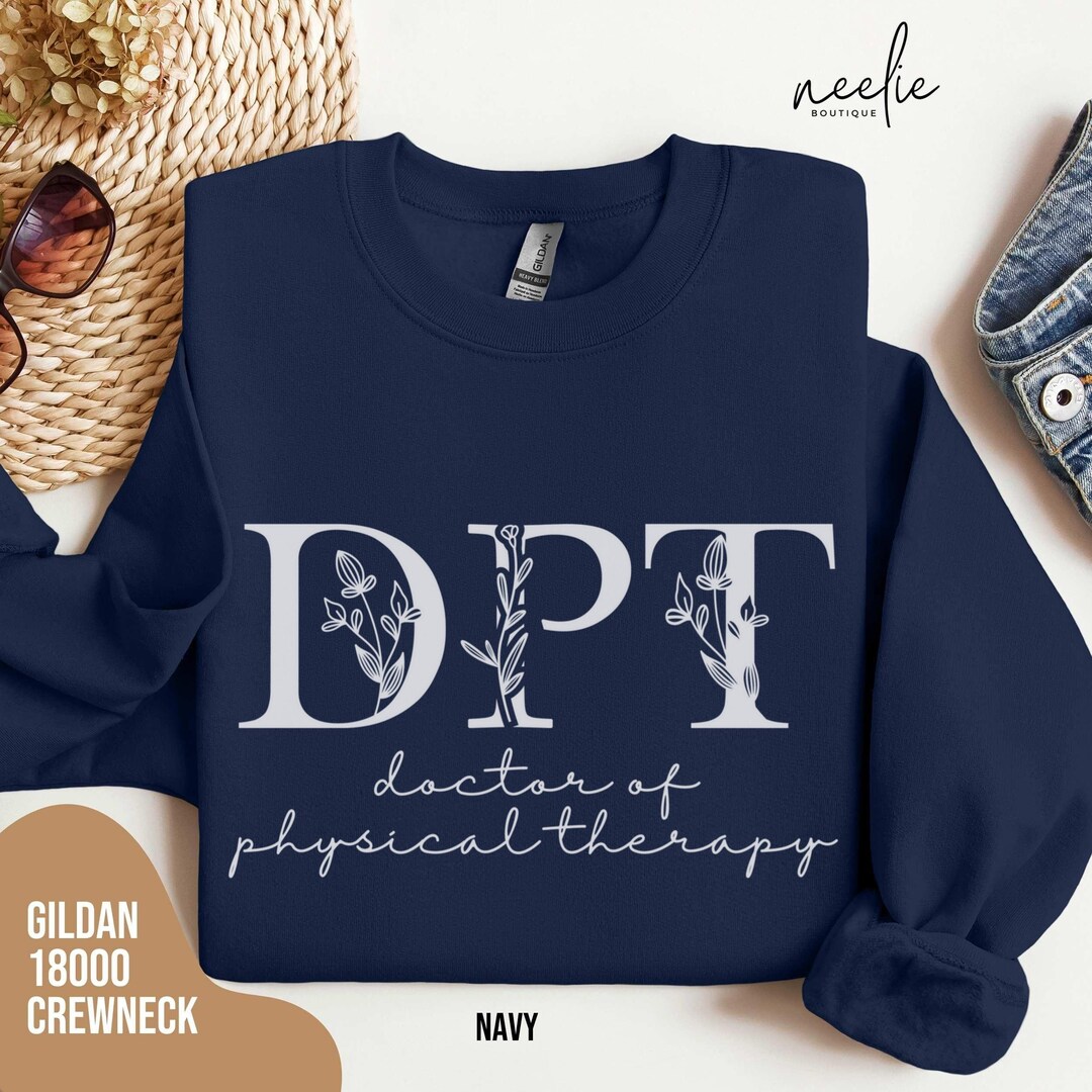 Dpt Merch DPT Doctor of Physical Therapy Sweatshirt, DPT Floral Botanical Letters ...