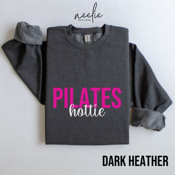 Pilates Hottie Sweatshirt Workout Sweater for Pilates Lover, Pilates Class Instructor Teacher Gift, Fitness Crewneck Sweatshirt