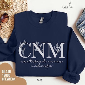 CNM Certified Nurse Midwife Sweatshirt, Floral Letters Crewneck Sweater for Labor and Delivery Midwife