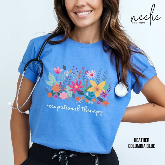 Occupational Therapy Ot Therapist Floral Cute Ota Assistant T-Shirt Occupational Therapy Ot Therapist Floral Cute Ota Assistant T-Shirt
