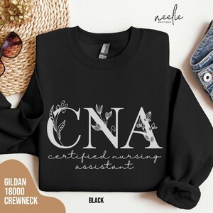 CNA Sweatshirt, Certified Nursing Assistant Floral Botanical Letters Crewneck Sweater, Gift for CNA Nurse Appreciation Graduation Present