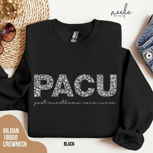 PACU Nurse Sweatshirt, Botanical Floral Letters Pacu Sweater, Post Anesthesia Care Unit Nurse Crewneck, RN, Gift for Recovery Room Nurse