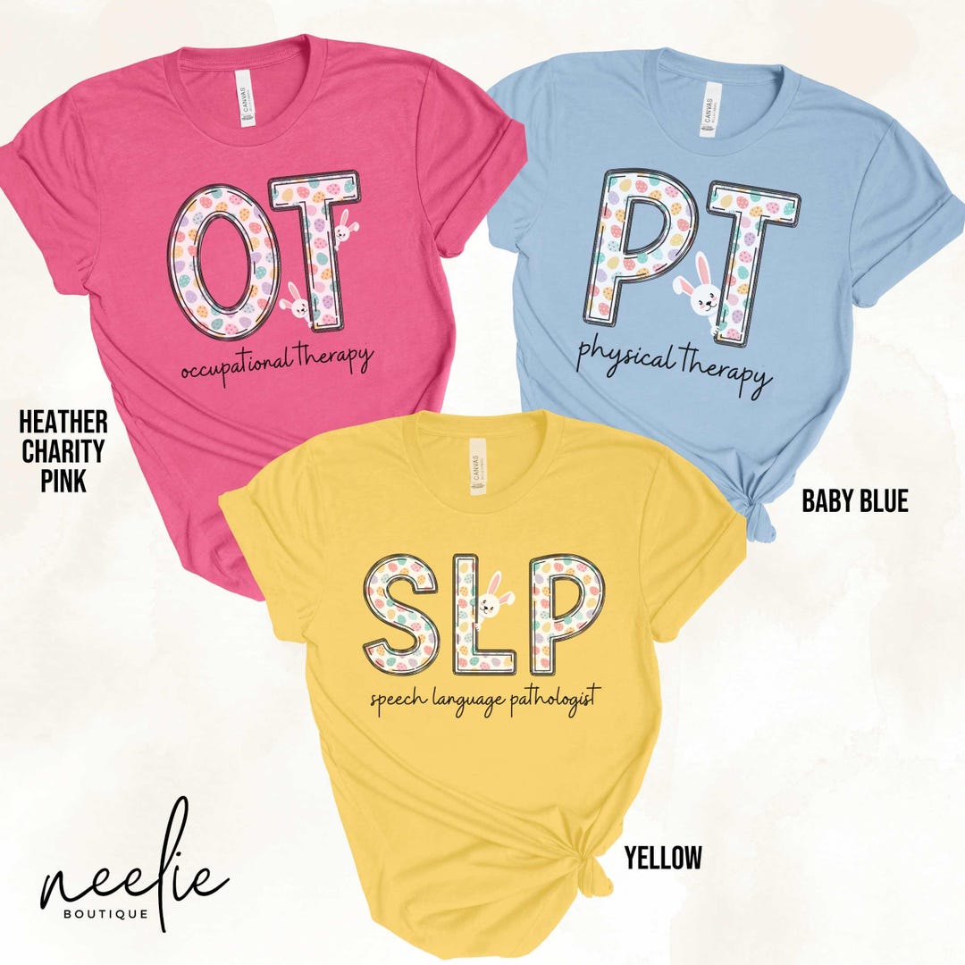OT PT SLP Easter T-shirt, Occupational Physical & Speech Therapy Squad ...