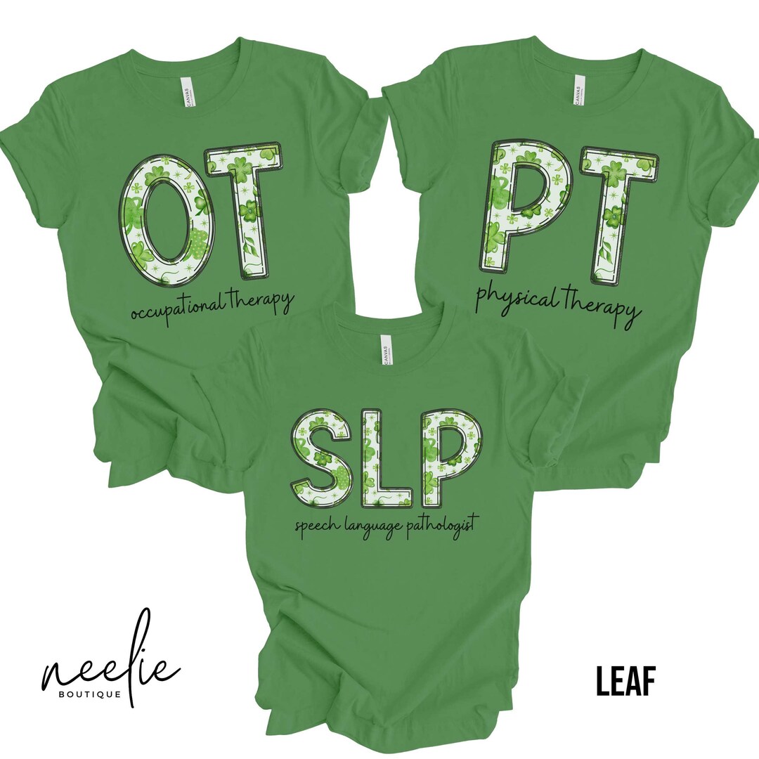 OT PT SLP St. Patrick's Day T-shirt, Occupational Physical & Speech ...