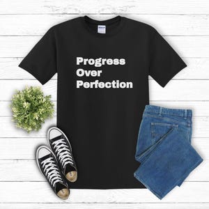 Progress Over Perfection Minimalist Motivational Tee T-shirt