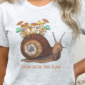 Grow with the Flow,Garden Shirt,Gardening Shirt,Snail Tee,Mushroom T-Shirt,Farmer&#39;s Market Shirt,Self Care Shirt,Mental Health Tee