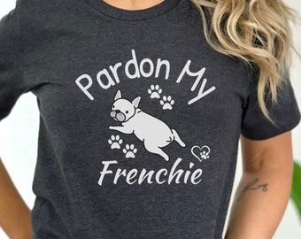Französische Bulldogge Shirt, lustiges Frenchie Tee, Hundemama T-Shirt, süßes Hundeliebhaber Shirt, Geschenk für französische Bulldogge Mama
