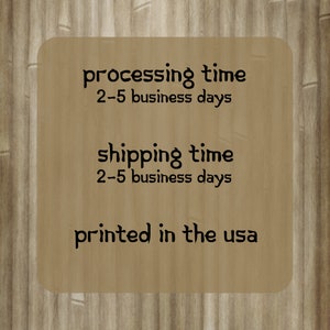 Puede incluir: Un rect&aacute;ngulo marr&oacute;n con texto negro que dice "processing time 2-5 business days", "shipping time 2-5 business days", y "printed in the USA".