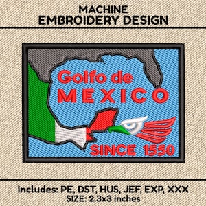 Könnte beinhalten: Maschinenstickerei-Design einer Karte des Golfs von Mexiko mit dem Text "Golfo de MEXICO SINCE 1550". Die Karte ist in Blau, Grün, Weiß und Rot gehalten. Das Design ist 2,3 Zoll mal 3 Zoll groß.
