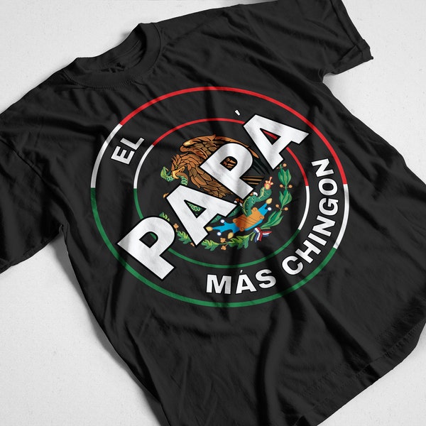 El Papa Mas Chingon PNG Design, High-Quality Image Design, Mexican Dad T-Shirt Design, Mexico Tee Illustration