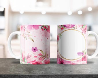 Pink Watercolor Floral Mug Design, Sublimation PNG Design for 12 & 15oz Coffee Mugs, Add your Name or Text