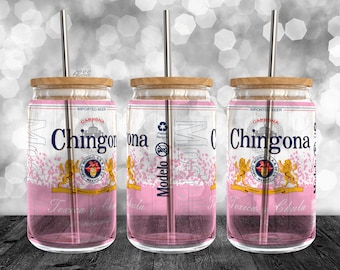 Pink Chingona design for 16oz Libbey Cans, Funny sublimation design, Glass Can Image template, Uv Dft Design, Toxica Cup