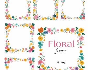 May include: Eight floral frames in square and corner designs, featuring colourful flowers in pink, yellow, orange, blue, and green. The image includes the text "Floral frames" and "8 PNG".