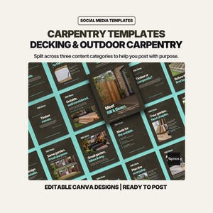 May include: A collection of social media templates for carpentry, decking, and outdoor projects. The dark-themed designs feature text including Carpentry Templates, Decking & Outdoor Carpentry, Meet Rill & Beam, and Editable Canva Designs.