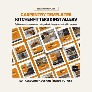 May include: A collection of digital social media templates for carpentry and kitchen fitting services. The designs feature orange and black color schemes with text including Carpentry Templates, Kitchen Fitters & Installers, and Editable Canva Designs.