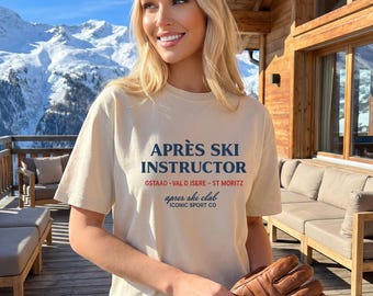 Après Ski Instructor Shirt Unisex, Ski Trip T Shirt Women Men, Vintage Ski Shirt, Ski Holiday Outfit, Alpine Shirt, Ski Gift, Winter Tee