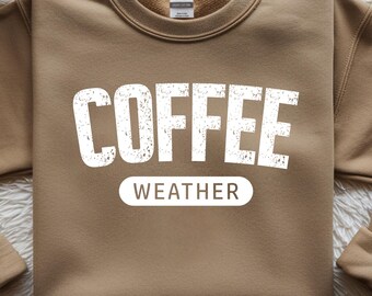 Kaffee Wetter PNG | Herbst Herbst Gemütliches Shirt Design | Beunruhigt Text Sublimation Printable