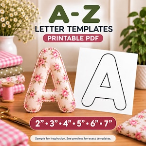 May include: A-Z letter templates printable PDF featuring a fabric letter A with a pink floral pattern and a white paper card with a black outline of the letter A. The text 2, 3, 4, 5, 6, 7 inches is displayed on a dark red banner.