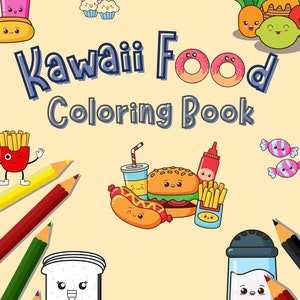 Kawaii Food Coloring Book Pages Fun Sweets Activity Gift 25 Digital Coloring Pages (Printable, PDF Download) Volume 2