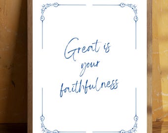 Christian Scripture Print, Is Your Faithfulness, Bible Verse Art (Digital Download