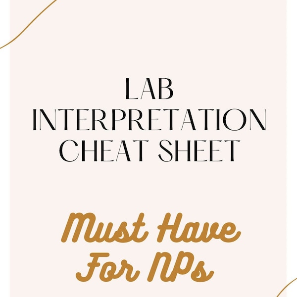 Lab Interpretation Cheat Sheet for Nurse Practitioners