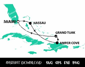 Mapa do itinerário do CRUZEIRO MIAMI, NASSAU, Amber Cove, Grand Turk, Miami Caribbean Cruise, Cricut Family Cruise, Svg Eps Png Dxf Download instantâneo