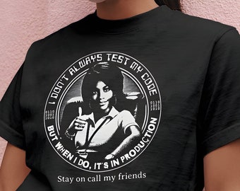 Black Women in Tech, Tech Worker, IT Worker, Software Developer, Coder Humor shirt, I Don't Always Test My Code, Unisex For Men or For Women