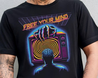 Free Thinker, Anti Media Brainwashing, Retro Futuristic T-Shirt, Free Your Mind, 80s Neon, Political Satire, Unisex For Men or For Women
