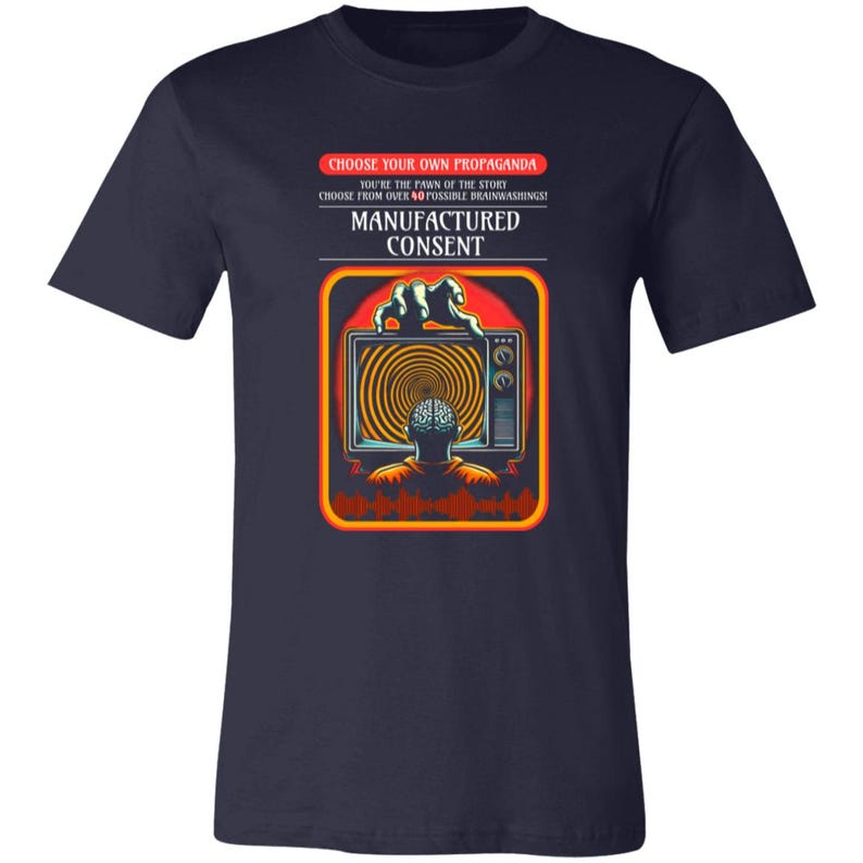 Free Thinker, Anti-Media Brainwashing, Manufactured Consent, Propaganda T-Shirt, Retro Political Satire, Unisex For Men or For Women Navy