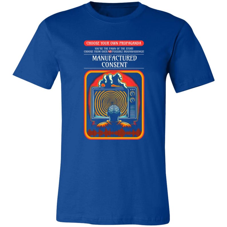 Free Thinker, Anti-Media Brainwashing, Manufactured Consent, Propaganda T-Shirt, Retro Political Satire, Unisex For Men or For Women True Royal