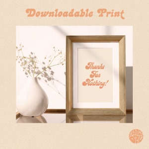 Digital Print Funny Quote Wall Art Thanks For Nothing Printable Art Instant Download