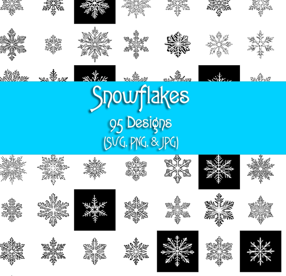 95 Snowflake Designs - SVG, PNG, & JPG - Etsy