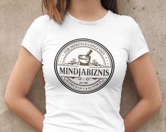 Mind your Business Unisex T-shirt