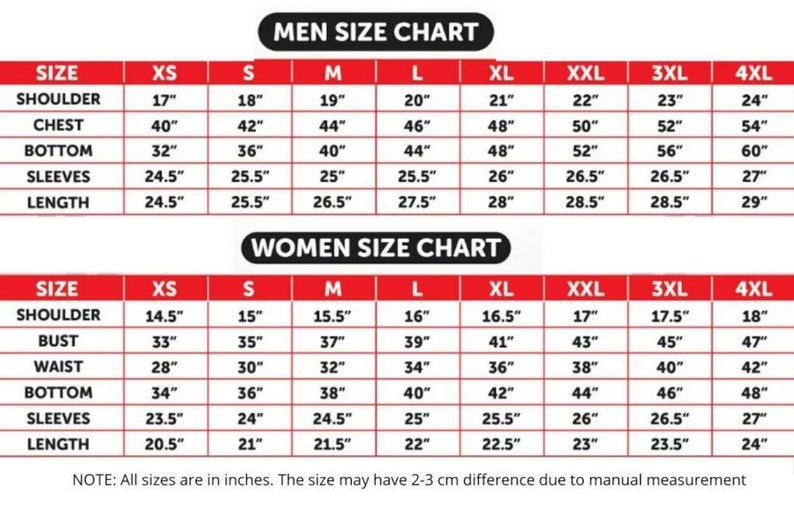 May include: A size chart for men's and women's clothing. The chart shows the measurements in inches for different sizes, including XS, S, M, L, XL, XXL, 3XL, and 4XL. The chart includes measurements for the shoulder, chest, bottom, sleeves, and length.