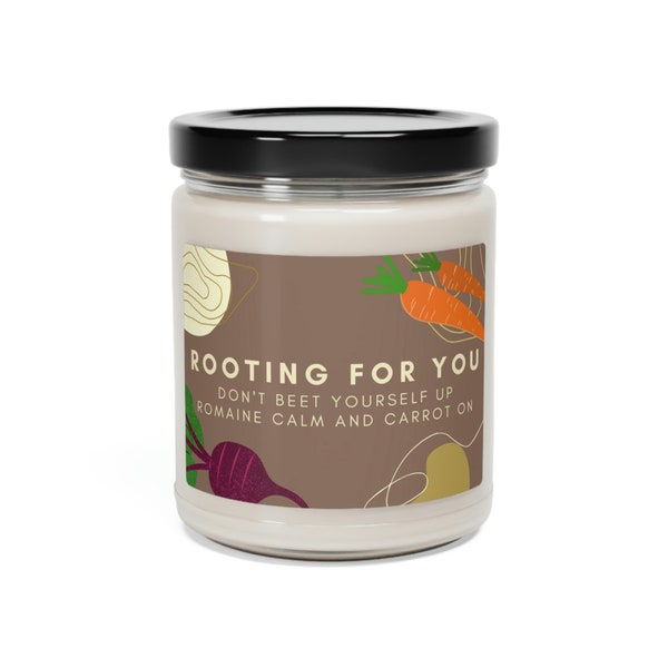 Rooting for you! Funny Vegetable Pun Scented Soy Candle - RD2Be/Registered Dietitian Nutritionist Gift