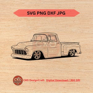 1957 Chevy Truck svg png dxf jpeg Chevrolet Apache (Digital Download) Laser Files