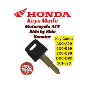 Honda Motorcycle Keys Cut to Code key A00-A99, B00-B99, C00-C99, D00-D99, 101-820